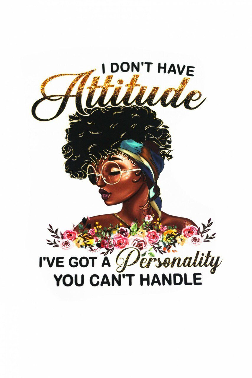 Attitude black girl heat transfer