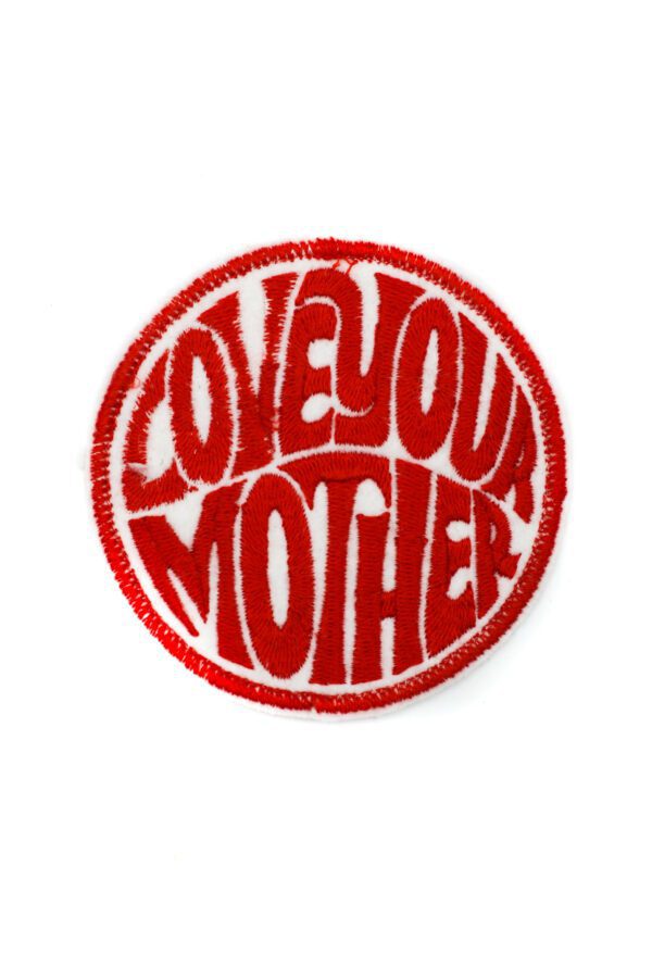 Love your mother iron on patches
