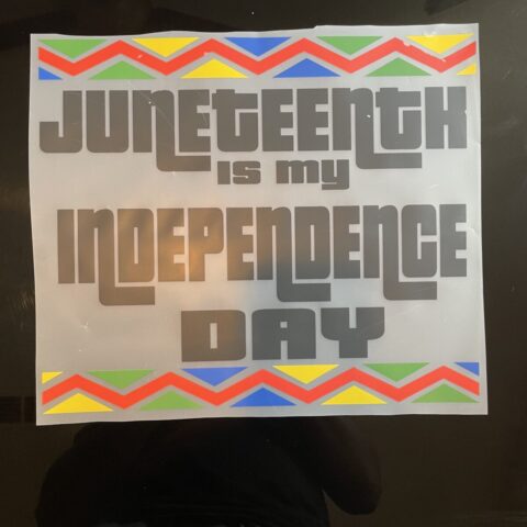 Independence day Juneteenth iron on heat transfers