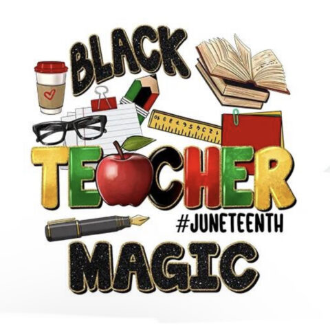 Black teacher magic Juneteenth iron on heat transfers