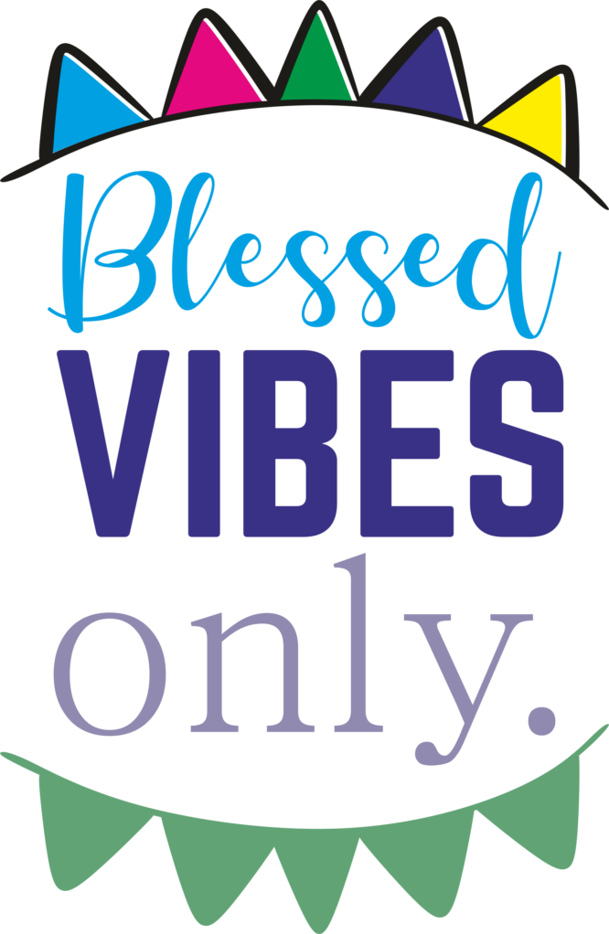 Blessed vibes only heat transfers