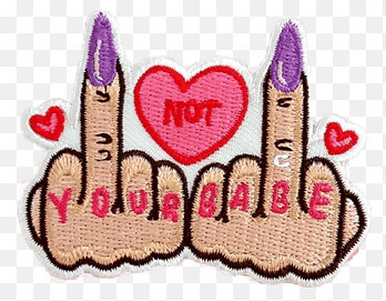 Not your babe iron on embroidery patches