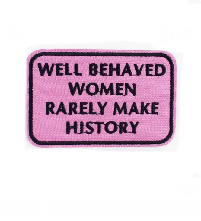 Well behave women iron on embroidery patches